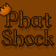 Phat Shock